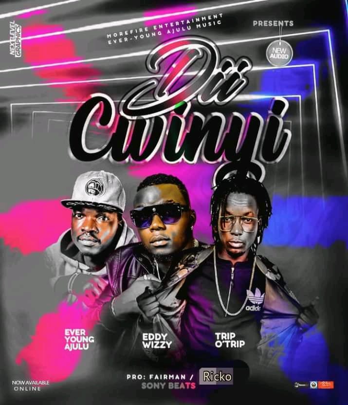 Download Dii cwinyi by Eddy Wizzy feat Trip-Otrip and Ever Young Ajulu | mp3 audio