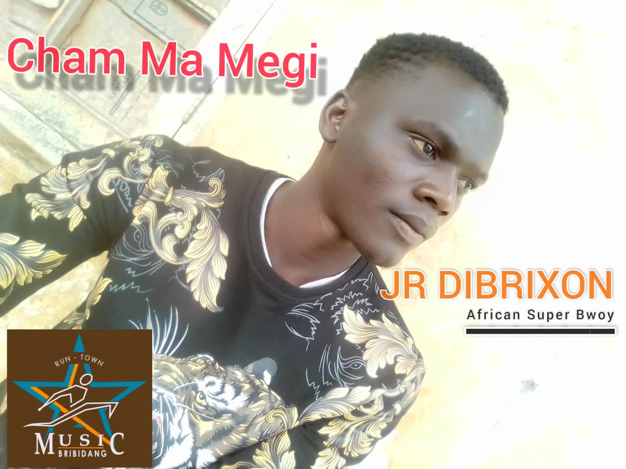 Download Cham ma megi by Jr Dibrixon ft. Keiton & Wizstar | mp3 audio