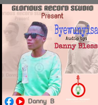 Download Byewunyisa by Danny Bless | mp3 audio