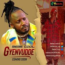 Download Gyenvudde by Bebe Cool |mp3 audio